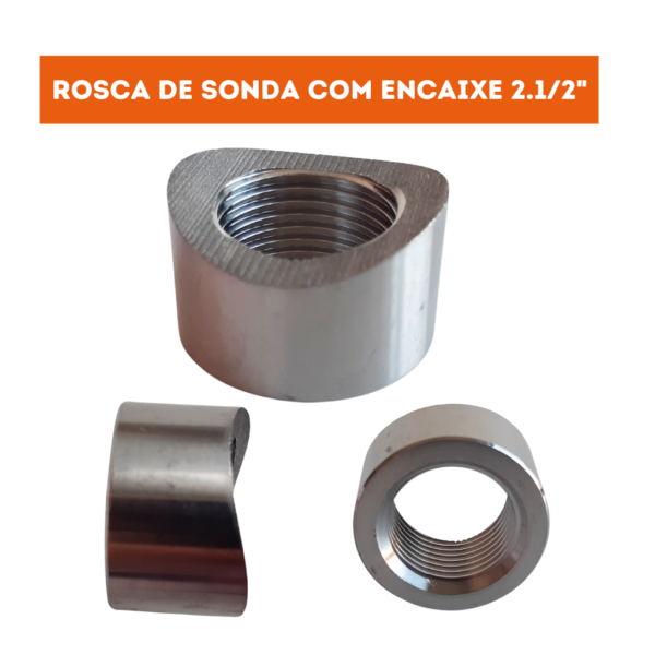 Rosca de sonda com encaixe para tubo 2.1/2