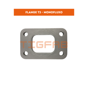 Flange T3 - Monofluxo